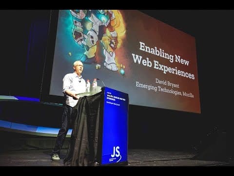 David Bryant: Enabling New Web Experiences - JSConf.Asia 2018