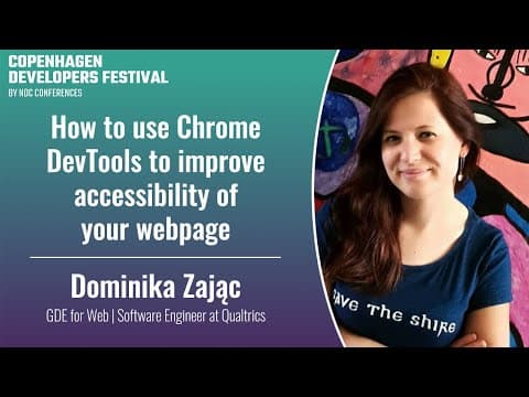 How to use Chrome DevTools to improve accessibility of your webpage - Dominika Zając