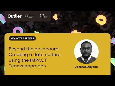 Johnson Anyona—Beyond the dashboard (Keynote, Outlier 2023)